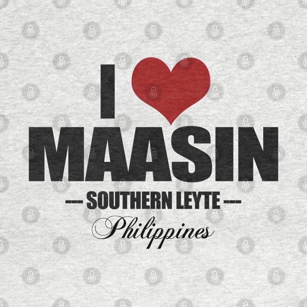 Southern Leyte - Maasin by tatzkirosales-shirt-store